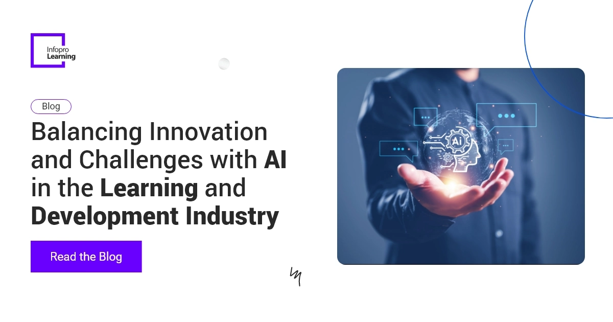 Balancing Innovation and Challenges with AI in Learning and Development