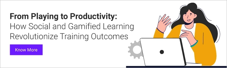 From Playing to Productivity: How Social and Gamified Learning Revolutionize Training Outcomes 